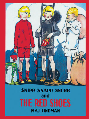 cover image of Snipp, Snapp, Snurr and the Red Shoes